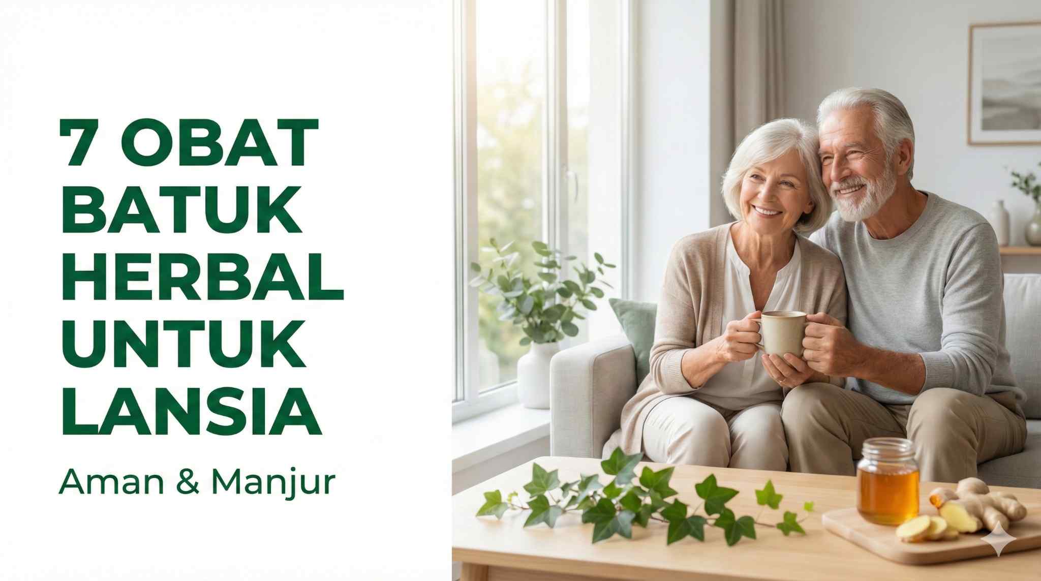 7 Obat Batuk Herbal untuk Lansia yang Aman & Manjur