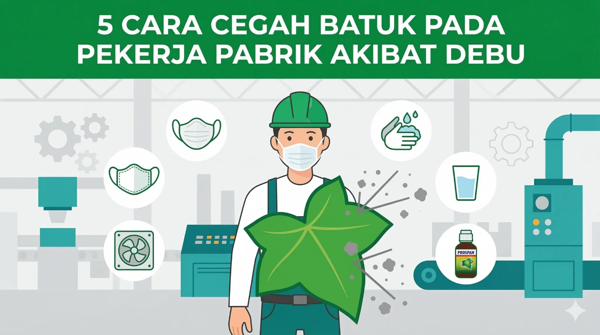 5 Cara Cegah Batuk Pada Pekerja Pabrik Akibat Debu