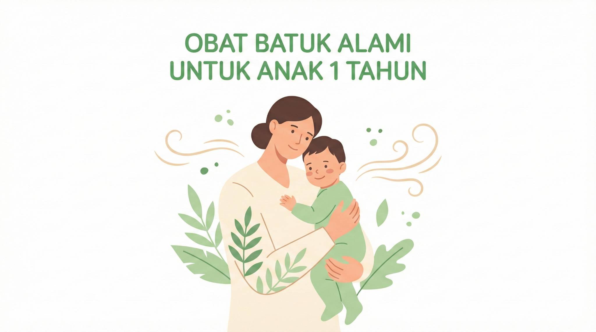 Obat Batuk Alami untuk Anak 1 Tahun yang Aman & Manjur