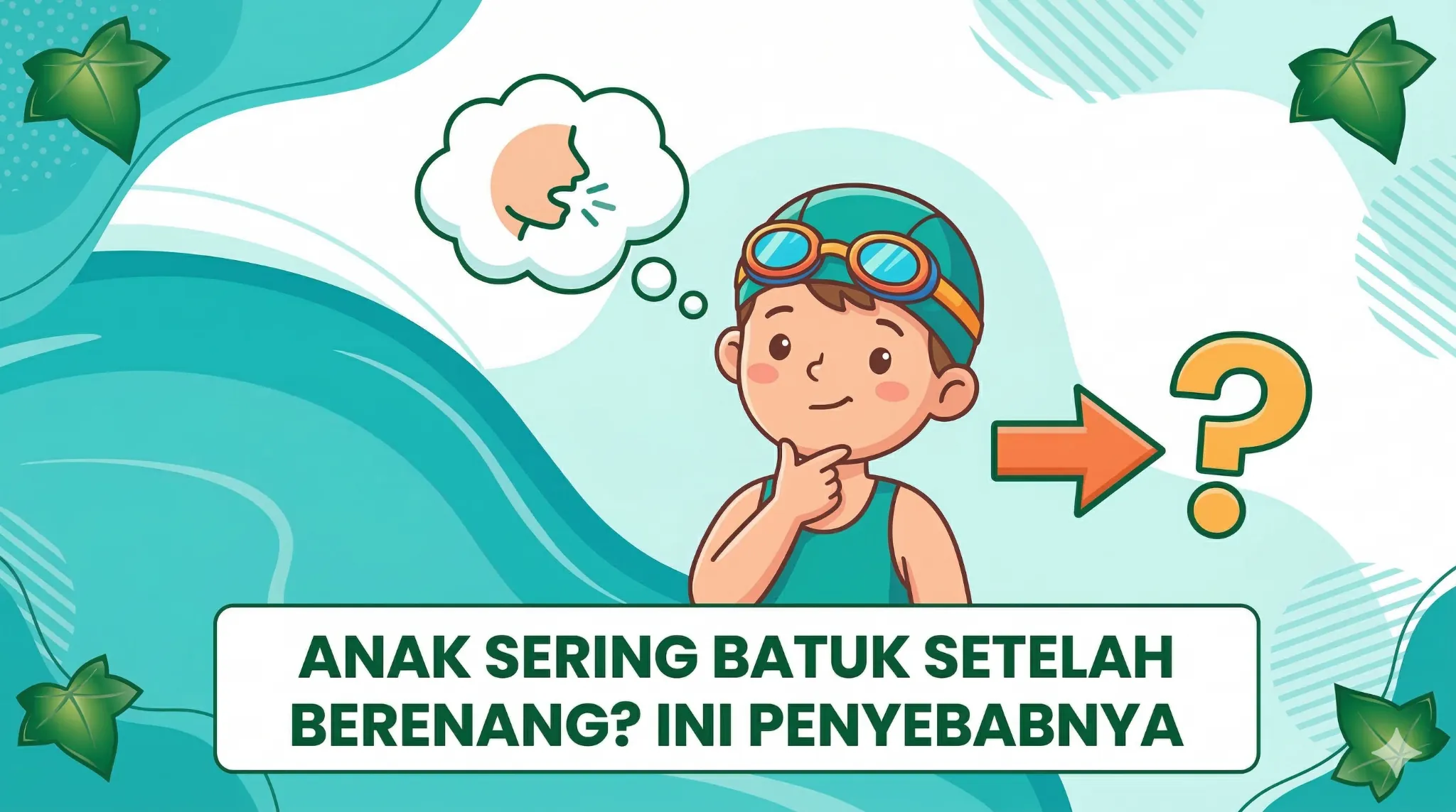 Anak Sering Batuk Setelah Berenang? Ini Penyebabnya