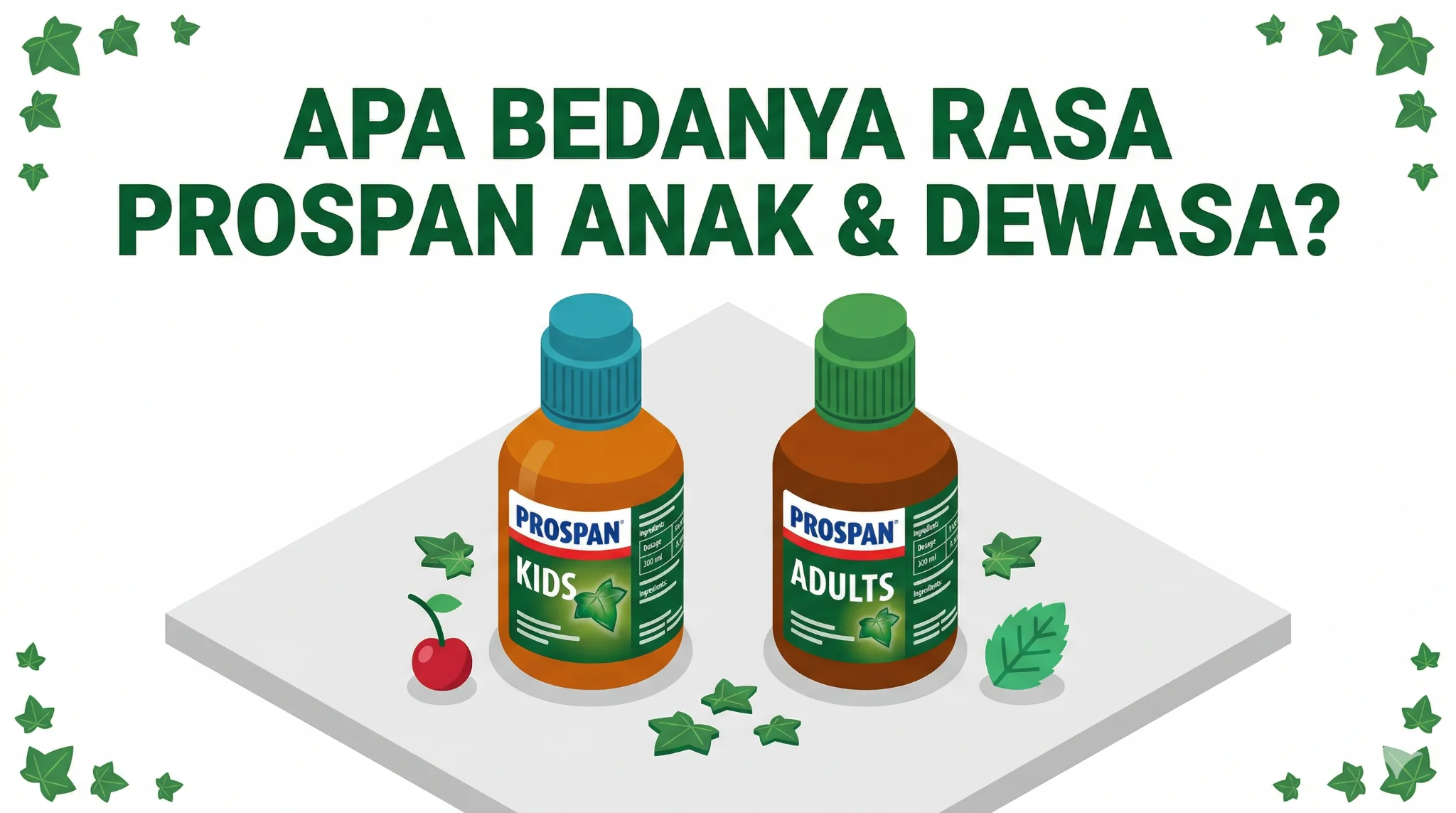 Perbedaan Rasa Prospan Sirup Anak dan Dewasa